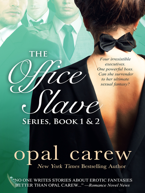 Title details for The Office Slave Series, Book 1 & 2 Boxed Set by Opal Carew - Available